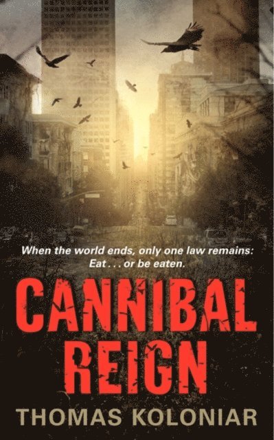 Thomas Koloniar - Cannibal Reign, E-bok