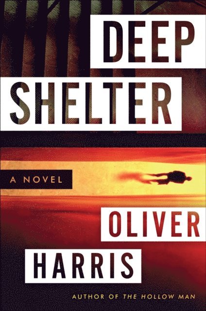 Oliver Harris - Deep Shelter, E-bok