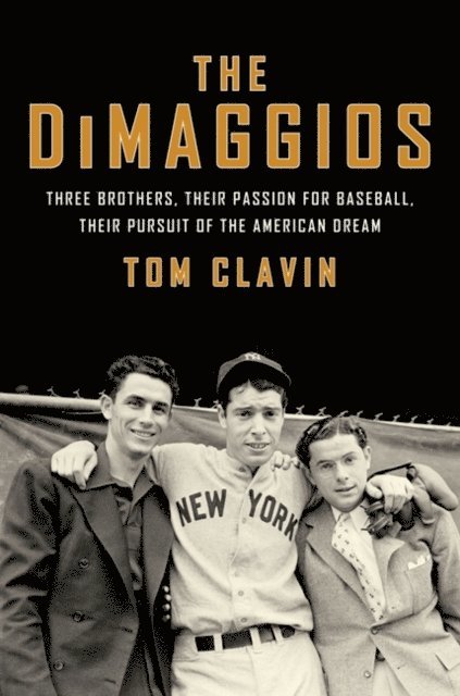 Tom Clavin - DiMaggios, E-bok