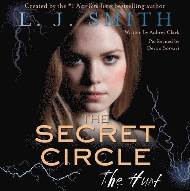 L. J. Smith - Secret Circle: The Hunt, Ljudbok