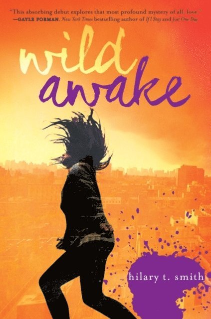 Hilary T. Smith - Wild Awake, E-bok
