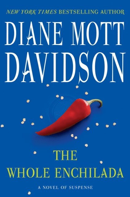 Diane Mott Davidson - Whole Enchilada, E-bok