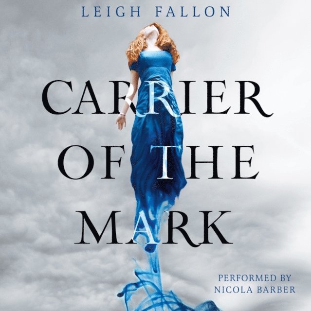 Leigh Fallon - Carrier of the Mark, Ljudbok