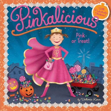 Victoria Kann - Pinkalicious: Pink or Treat!, Häftad
