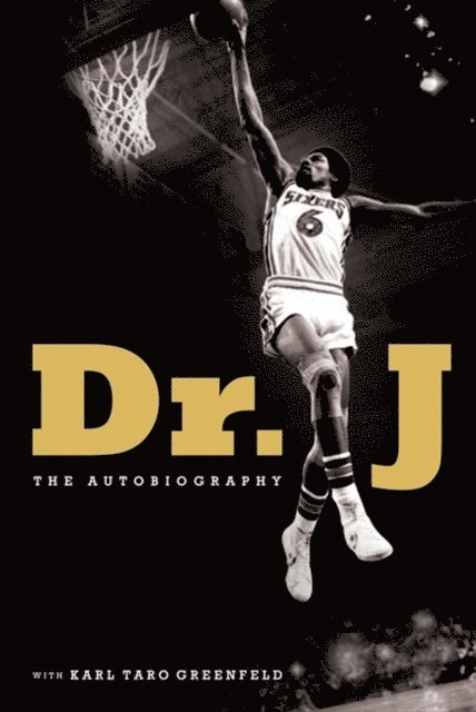 Karl Taro Greenfeld, Julius Erving - Dr. J, E-bok