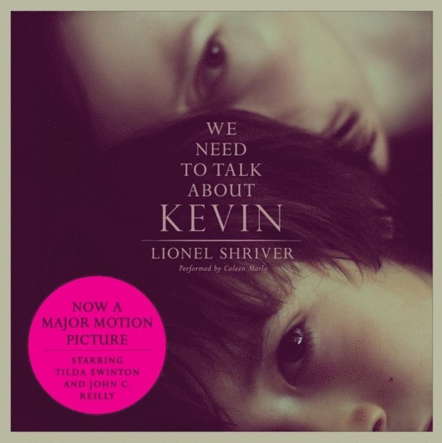 Lionel Shriver - We Need to Talk About Kevin movie tie-in, Ljudbok