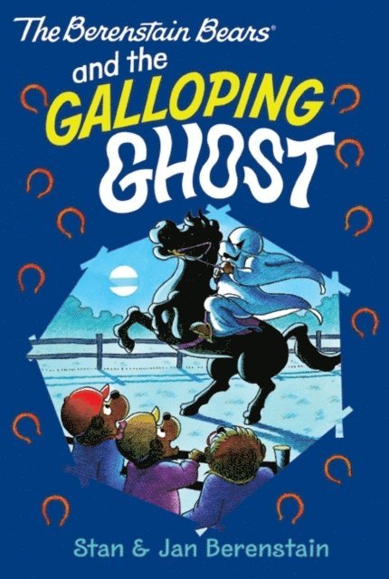 Jan Berenstain, Stan Berenstain - Berenstain Bears and the The Galloping Ghost, E-bok