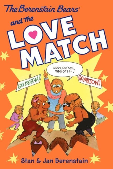 Jan Berenstain, Stan Berenstain - Berenstain Bears Chapter Book: The Love Match, E-bok