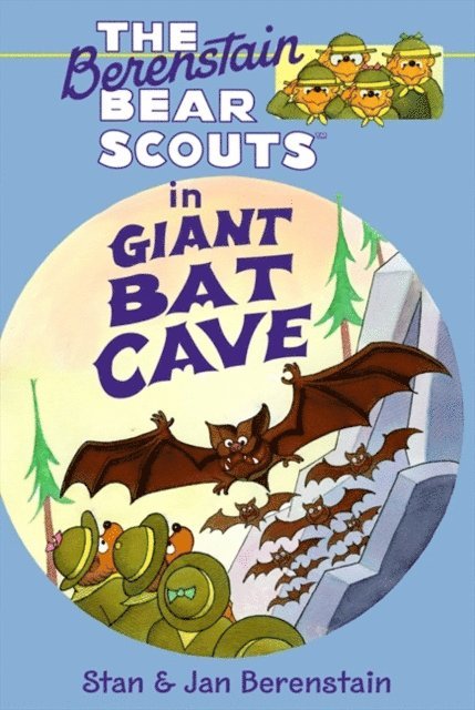 Jan Berenstain, Stan Berenstain - Berenstain Bears Chapter Book: Giant Bat Cave, E-bok