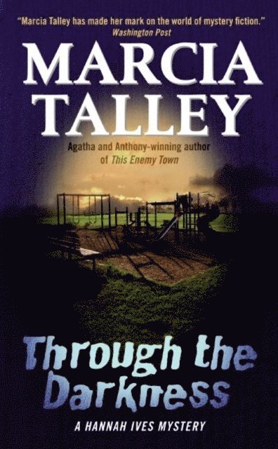Marcia Talley - Through the Darkness, E-bok