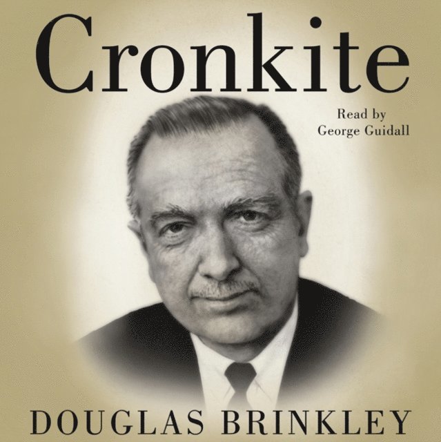 Douglas Brinkley - Cronkite, Ljudbok