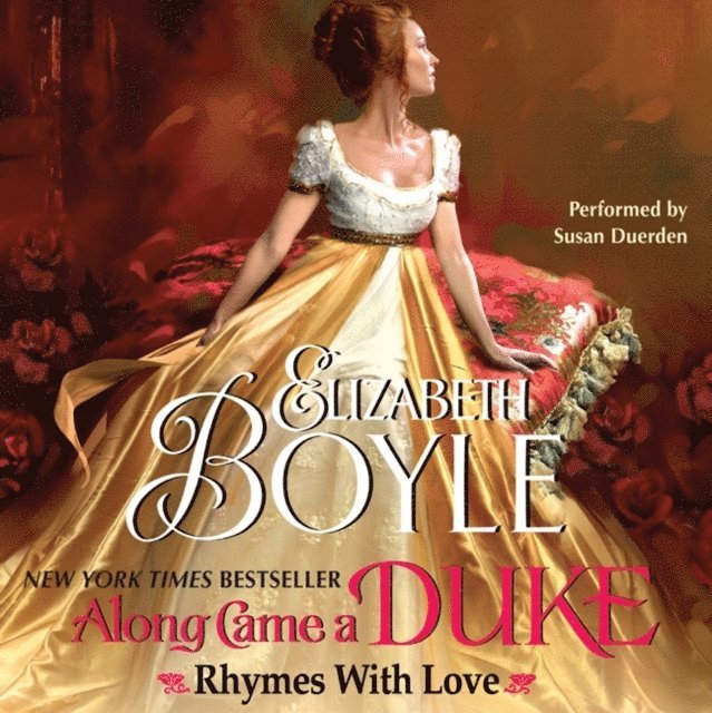 Elizabeth Boyle - Along Came a Duke, Ljudbok