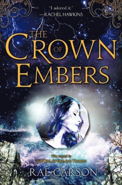Rae Carson - Crown of Embers, E-bok