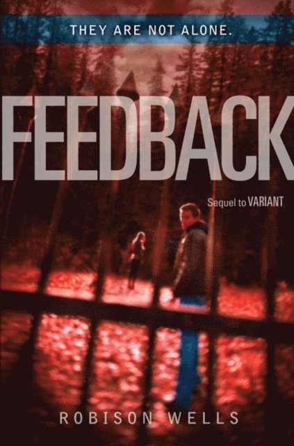 Robison Wells - Feedback, E-bok