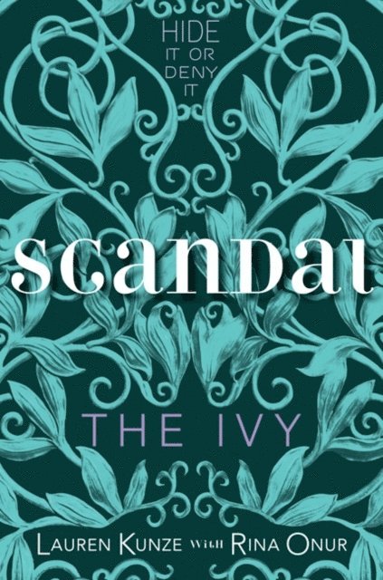 Rina Onur, Lauren Kunze - Ivy: Scandal, E-bok