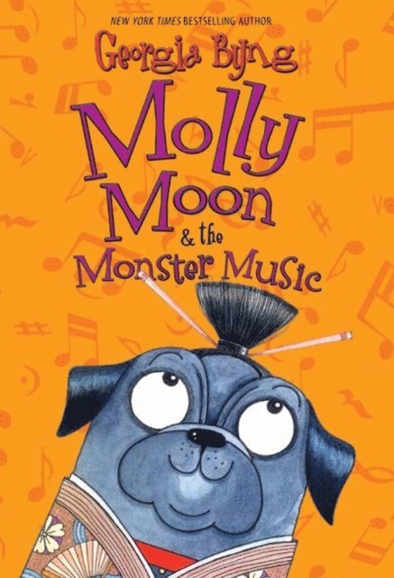 Georgia Byng - Molly Moon & the Monster Music, E-bok