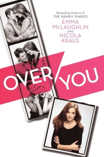 Nicola Kraus, Emma McLaughlin - Over You, E-bok