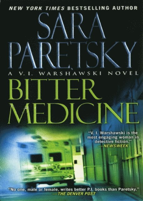 Sara Paretsky - Bitter Medicine, E-bok