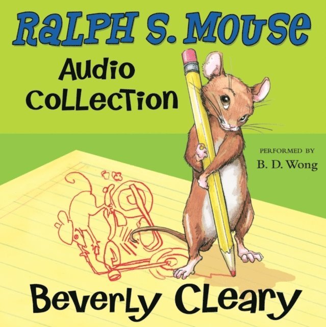 Beverly Cleary - Ralph S. Mouse Audio Collection, Ljudbok
