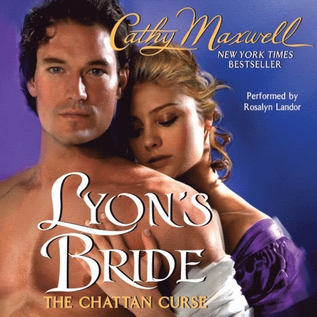 Cathy Maxwell - Lyon's Bride: The Chattan Curse, Ljudbok