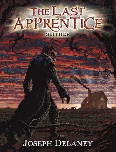 Joseph Delaney - Last Apprentice: Slither (Book 11), E-bok