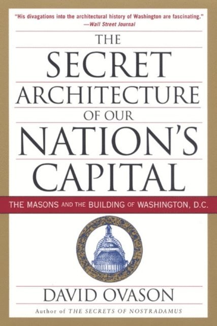 David Ovason - Secret Architecture of Our Nation's Capital, E-bok