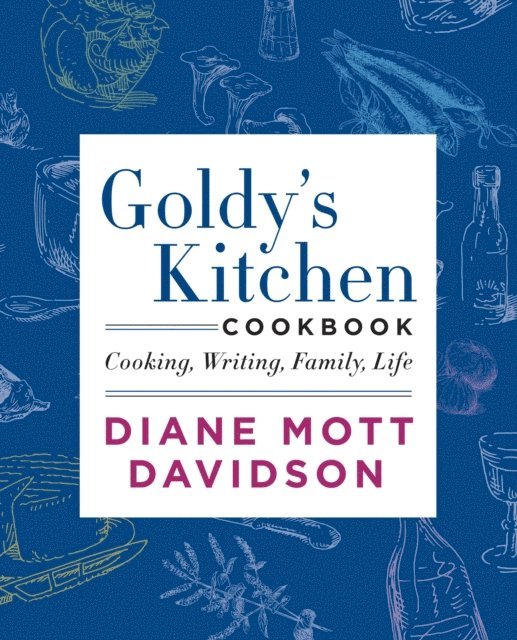Diane Mott Davidson - Goldy's Kitchen Cookbook, E-bok
