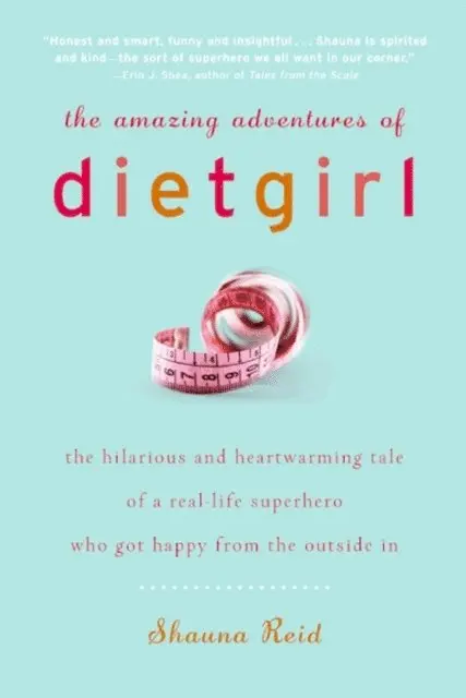 Shauna Reid - Amazing Adventures of Dietgirl, E-bok. Tillgänglighet: Lägg i varukorg