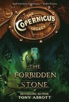Tony Abbott - Copernicus Legacy: The Forbidden Stone, The, Häftad