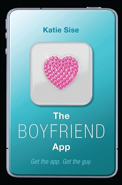 Katie Sise - Boyfriend App, Häftad