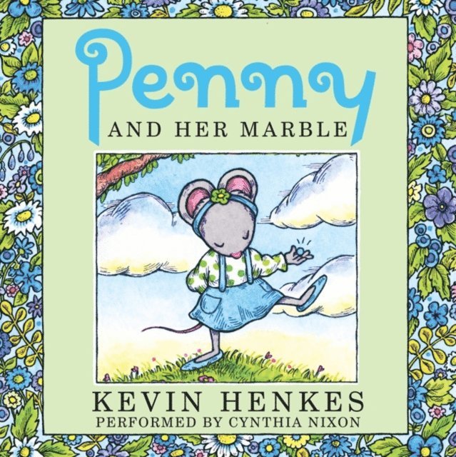 Kevin Henkes - Penny and Her Marble, Ljudbok
