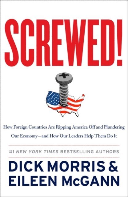Eileen McGann, Dick Morris - Screwed!, E-bok