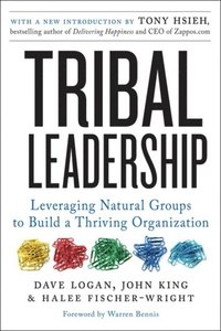 Tribal Leadership Revised Edition