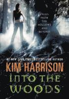 Into the Woods av Kim Harrison