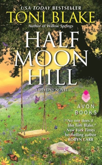 Toni Blake - Half Moon Hill, E-bok