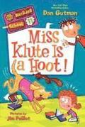 My Weirder School #11: Miss Klute Is a Hoot!