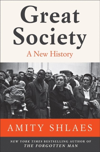 Amity Shlaes - Great Society, E-bok
