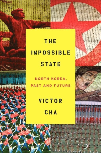 Victor Cha - Impossible State, E-bok