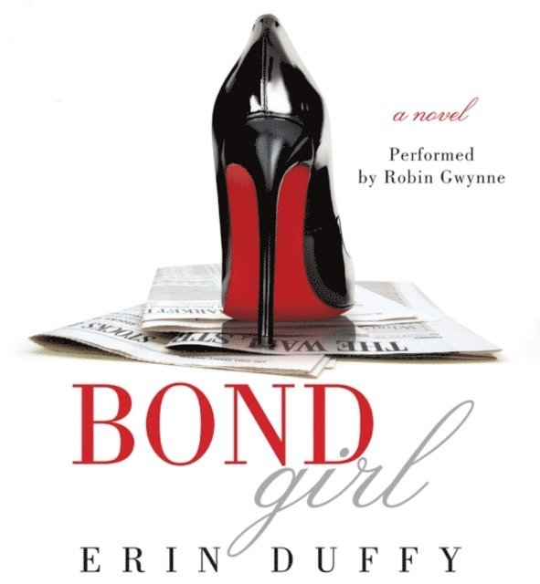 Erin Duffy - Bond Girl, Ljudbok. Tillgänglighet: Lägg i varukorg