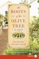 Courtney Miller Santo - The Roots of the Olive Tree, Häftad