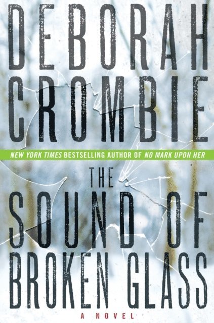 Deborah Crombie - Sound of Broken Glass, E-bok