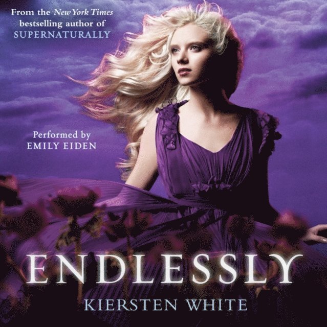 Kiersten White - Endlessly, Ljudbok