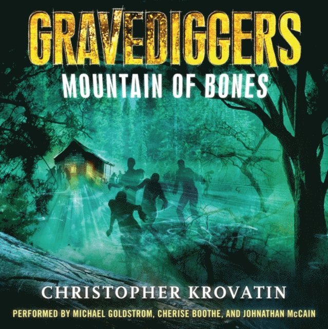 Christopher Krovatin - Gravediggers: Mountain of Bones, Ljudbok
