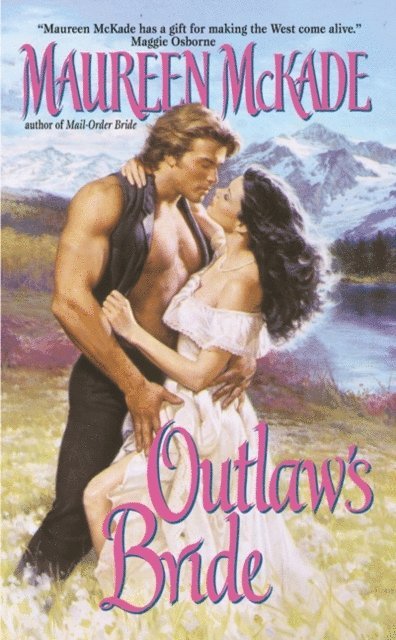 Maureen McKade - Outlaw's Bride, E-bok