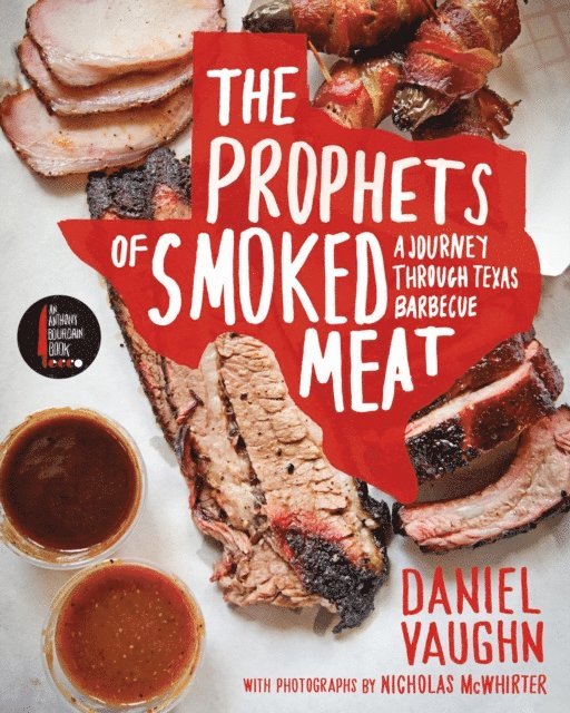 Daniel Vaughn - Prophets of Smoked Meat, E-bok