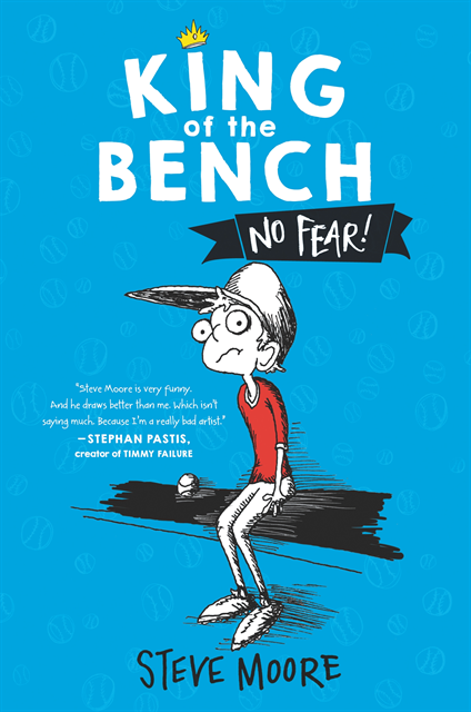 Steve Moore - King of the Bench: No Fear!, E-bok