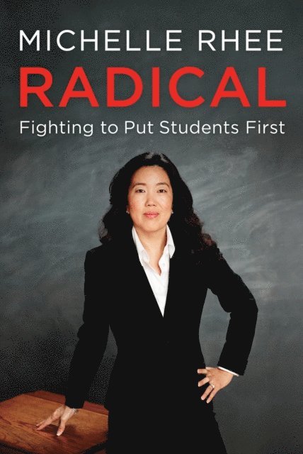 Michelle Rhee - Radical, E-bok. Tillgänglighet: Lägg i varukorg