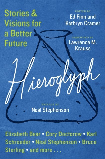 Kathryn Cramer, Ed Finn - Hieroglyph, E-bok