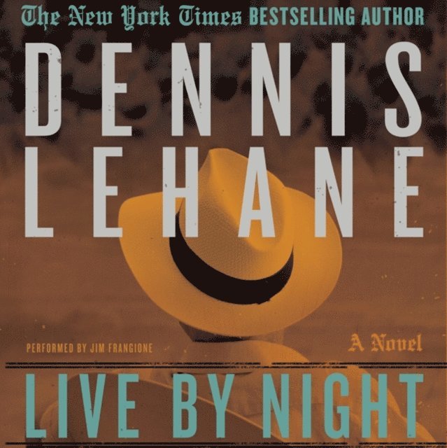 Dennis Lehane - Live by Night, Ljudbok