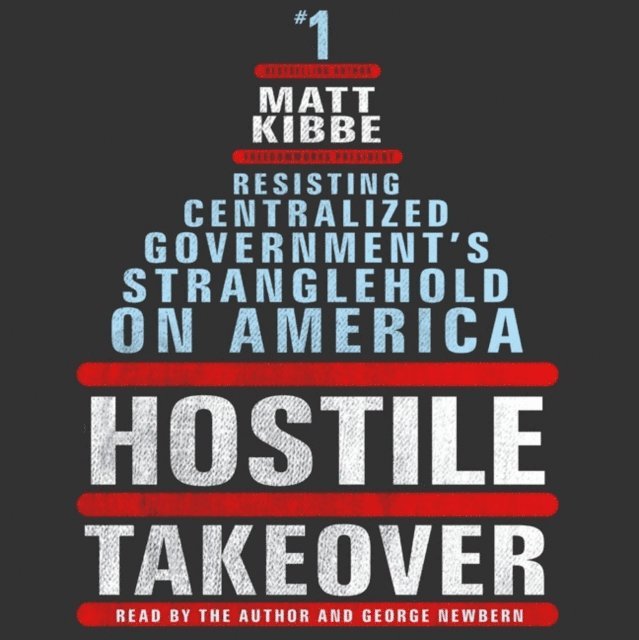 Matt Kibbe - Hostile Takeover, Ljudbok